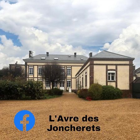 L'Avre Des Joncherets - Proche Dreux Evreux Verneuil Saint-Lubin-des-Joncherets Esterno foto